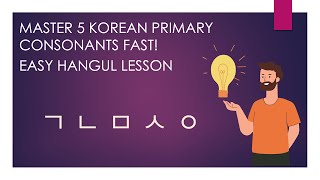 Master 5 Korean Primary Consonants Fast! | Easy Hangul Lesson