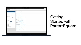 Getting Started with ParentSquare