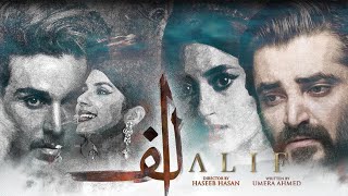Alif OST Full [Shuja Haider ft.Momina Mushtesan] | Hamza Ali | Ahsan Khan | Sajal Aly | Kubra Khan