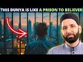 THIS WORLD IS LIKE A PRISON TO THE BELIEVER