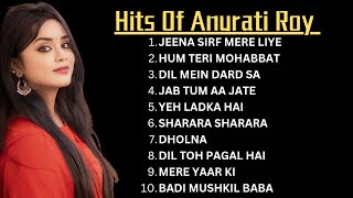 Anurati Roy Top 10 Old Cover Song | Anurati Roy| Best of Anurati Roy | Anurati Roy Cover Song
