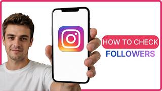 How To Check Your Instagram Follower Count?