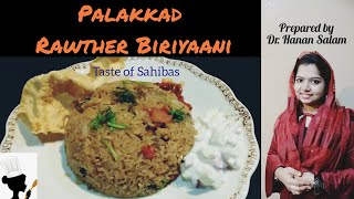 Palakkad Rawther Chicken Biriyani | Easy to Make | Taste of Sahibas