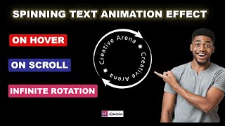 Spinning Text Animation Effect On HOVER On SCROLL with NO CODE and Infinite Rotation | Tips & Tricks