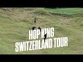 Hop King Switzerland Tour part 2 | Jonny Giger, Jamie Griffin, Ellis Frost, Alex Decunha…