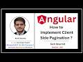 Client Side Pagination Using GET API in Angular | API in Angular  | Angular Tutorial (Ep-364)