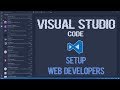 Visual Studio Code Web Development Setup and Extensions