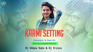 Dj Karmi Setting | Ruku Suna, Humane Sagar | 3s Style Sambalpuri Remix | Dj Udaya Sahu & Dj Shreyas