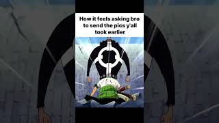 Relatable Anime「 Zoro Edit 」 one piece #anime #real #fypviral シ