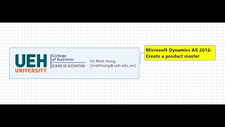 Microsoft Dynamics AX 2012: Create a product master