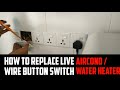 How to Replace water heater / Aircond Power Switch / Tuker Suis Elektrik water Heater / Aircond DIY