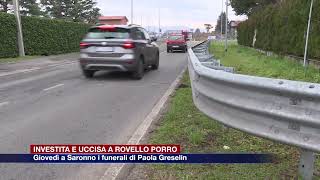 Etg - Incidente a Rovello Porro, giovedì a Saronno il funerale di Paola