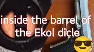 inside the barrel of the Ekol dicle