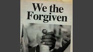 We the Forgiven (feat. Stella)