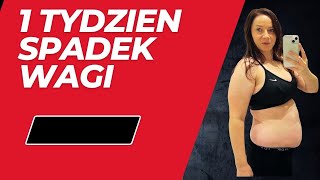 TYDZIEN 1 -Spadek wagi 3.1 kg w 4 DNI