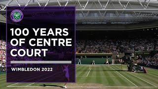 100 Years of Centre Court | Wimbledon 2022
