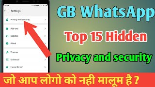Gb Whatsapp Top 15 Privacy & Security Settings | Gb Whatsapp Privacy And Security Settings 2022