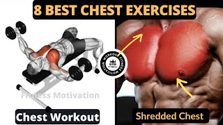 8 Perfect Chest Exercises For Bigger Chest Grow Your Chest - Fitness Motivation #gym #motivation