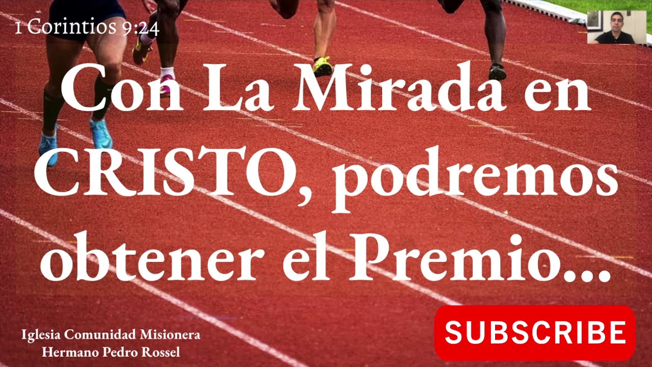 1 Corintios 9:24: Con La Mirada En Cristo, Podremos Obtener El Premio ...