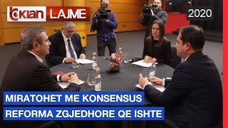 Miratohet me konsensus Reforma Zgjedhore qe ishte | Lajme - News