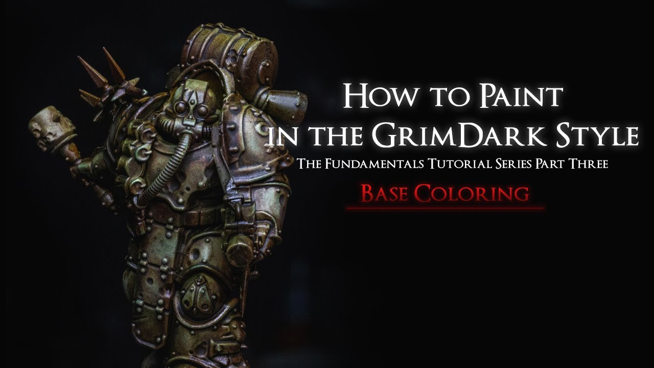 Learn The Fundamentals Of The Grimdark Miniature Painting Style Part