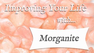 MORGANITE 💎 TOP 4 Crystal Wisdom Benefits of Morganite Crystal! | Stone of Healthy Love