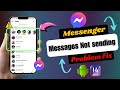 How To Fix Message Not Sending Problem On Facebook Messenger