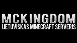 Mckingdom Trailer - PRISTATYMAS