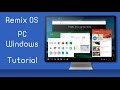 How To Run Official Remix OS 2.0 On Any PC / Laptop - Rooted