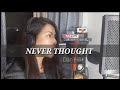 NEVER THOUGHT | AILA SANTOS