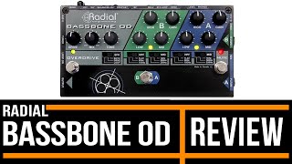 Radial Bassbone OD | Guitar Interactive Review