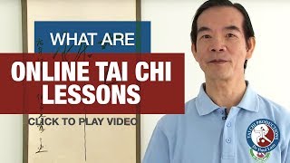 Dr Paul Lam I Online Tai Chi Lessons I What are Online Lessons