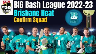 BBL 2022-23 | Brisbane Heat Full & Final Squad | Brisbane Heat Confirm Squad For BBL Squad |