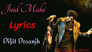 LYRICS: JIND MAHI Song | Diljit Dosanjh | Gurnazar