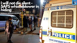 I will not die silent - SAPS whistleblower in hiding