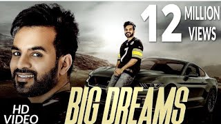 Big Dreams - Happy Raikoti (Full Song) | Deep Jandu | Latest Punjabi Song 2019