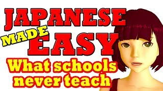 Lesson 1: Japanese made easy! What schools never teach. The core Japanese sentence -organic Japanese