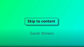 Accessible and inclusive information. Advice from Sarah Winters - 'Skip to Content': Episode 2