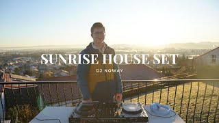 Sunrise House Set - DJ NoWay