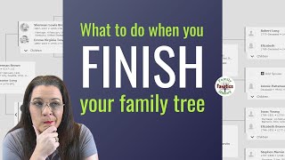 Genealogy Research All Done? What Do You Do With It?