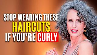 Look YOUNGER Fast: 6 Gorgeous HAIRCUTS for Curly Hair