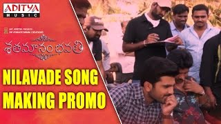 Nilavade Song Making Promo || Shatamanam Bhavati Song Promo || Sharwanand, Anupama Parameswaran