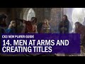 CK3 New Player Guide: 14. Men at Arms and creating titles