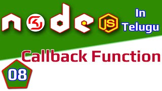 #NodeJS In Telugu #08 Callback Function || #RSKHelpline