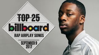 Top 25 • Billboard Rap Songs • September 9, 2017 | Airplay-Charts
