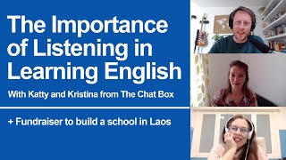 The Importance of Listening in Learning English / Building a School Fundraiser