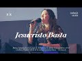 Jesucristo Basta | Alabanza y Adoración DEF