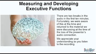 Measuring and Developing Executive Functions