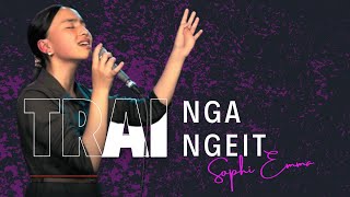 Trai Nga ngeit  Sophi Emma | Jingrwai jingmane (LIVE) 2023