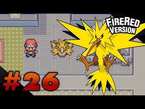 Let's Play Pokemon: FireRed - Part 26 - ZAPDOS Let's Play Pokemon: FireRed - Part 26 - ZAPDOS